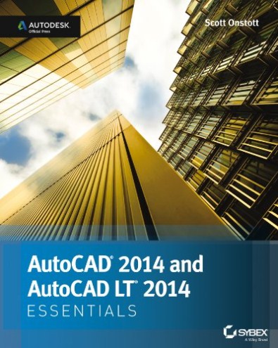AutoCAD 2014 Essentials - Autodesk Official Press AutoCAD 2014 Essentials - Autodesk Official Press