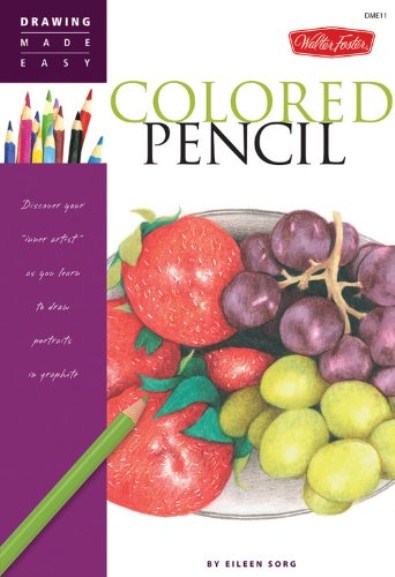 Drawing Made Easy - Colored Pencil Drawing Made Easy - Colored Pencil