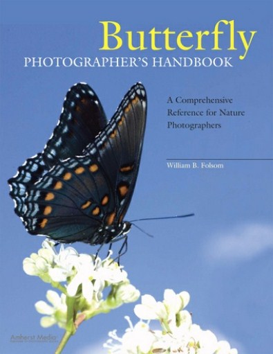 Butterfly Photographer's Handbook - A Comprehensive Reference for Nature Photographers Butterfly Photographer's Handbook - A Comprehensive Reference for Nature Photographers