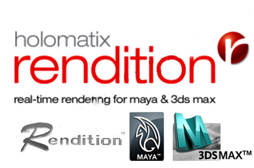 Holomatix Rendition v1.0.452 For Maya & 3DsMax 2009,2010,2011(32/64Bit)