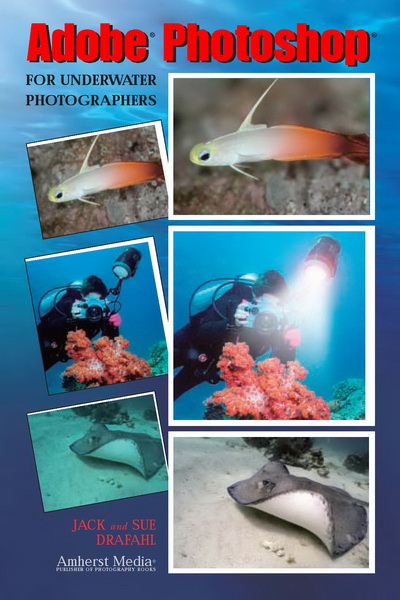 Adobe Photoshop for Underwater Photographers