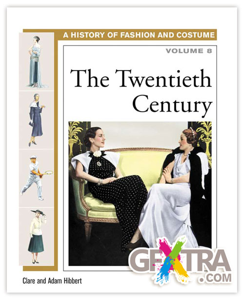 History of Costume and Fashion Vol.8, The Twentieth Century