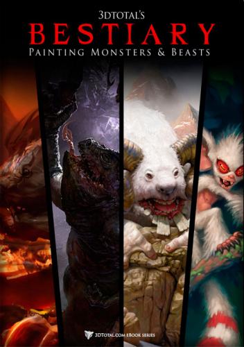3Dtotal.com Ltd. - Bestiary - Painting Monsters and Beasts 2011