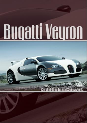 3DTotal.com Ltd. - Bugatti Veyron - Car Modelling Tutorial Series (Maya)