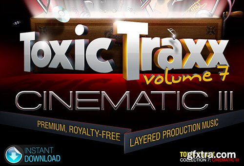 Digital Juice Toxic Traxx 7: Cinematic III (Layered Production Music Library)