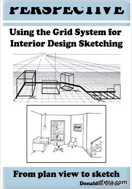PERSPECTIVE: Using the Grid System for Interior Design Sketching
