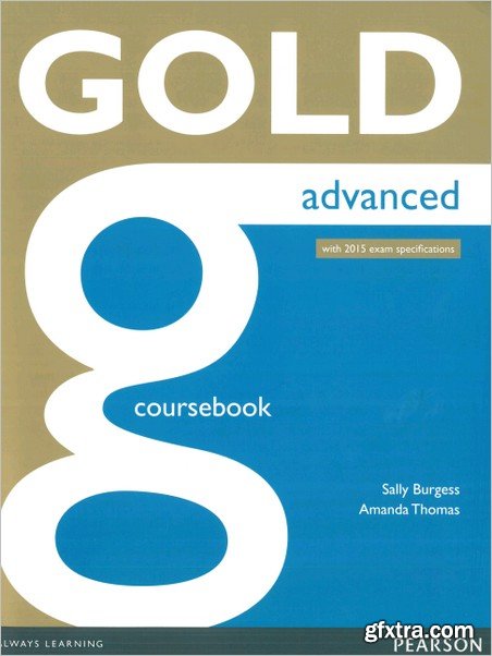 Gold Advanced Coursebook (with Audio CD)