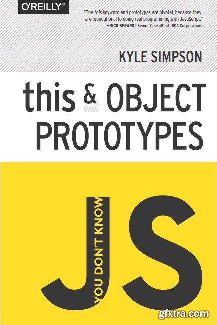 You Don\'t Know JS: this & Object Prototypes