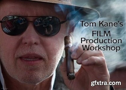 Film Production Workshop with Tom Kane