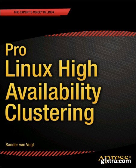 Pro Linux High Availability Clustering