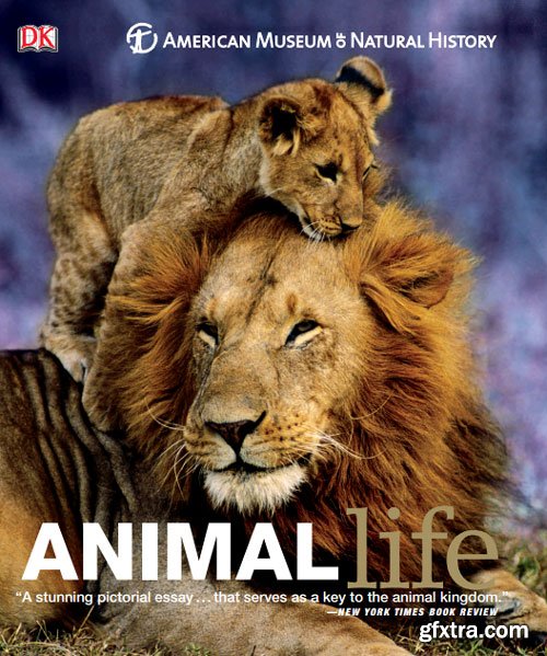 Animal Life: Secrets of the Animal World Revealed