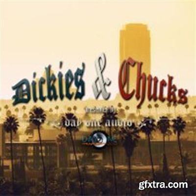 Day One Audio - Dickies and Chucks