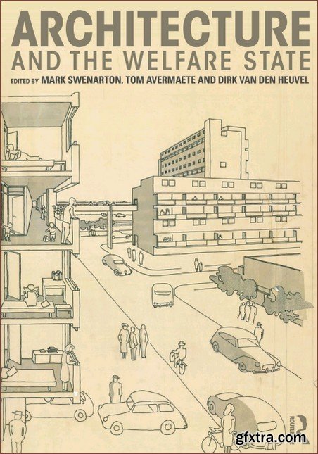 Architecture and the Welfare State