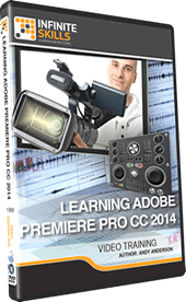 InfiniteSkills - Learning Adobe Premiere Pro CC 2014 InfiniteSkills - Learning Adobe Premiere Pro CC 2014