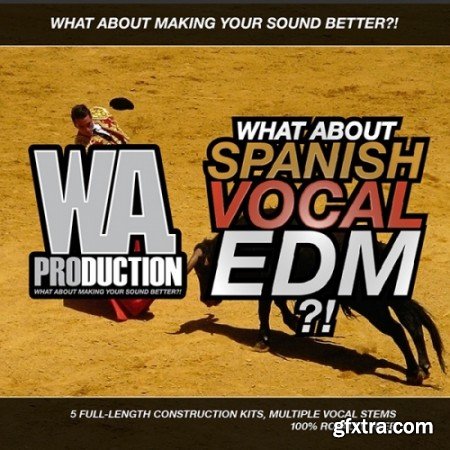 WA Production What About Spanish Vocal EDM WAV MiDi DVDR-DISCOVER