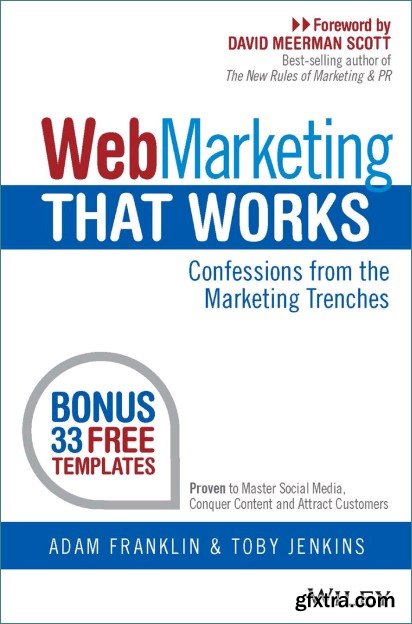 Web Marketing That Works: Confessions from the Marketing Trenches