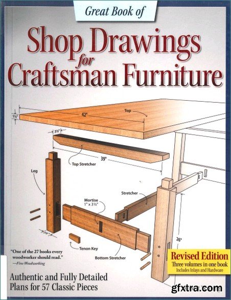 Great Book of Shop Drawings for Craftsman Furniture, revised edition