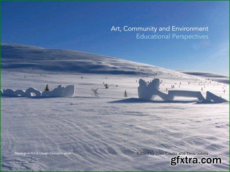 Art, Community and Environment: Educational Perspectives
