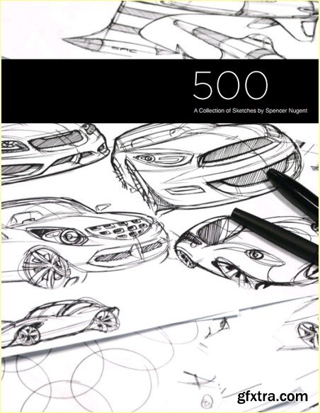 500: A Collection of Sketches By Spencer Nugent