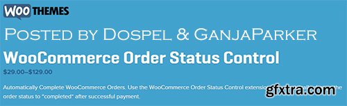 WooThemes - WooCommerce Order Status Control v1.2.1 WooThemes - WooCommerce Order Status Control v1.2.1