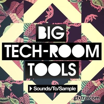 Sounds to Sample Big Tech-Room Tools
