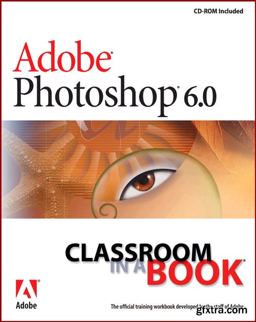 Adobe Photoshop 6.0 Classroom in a Book