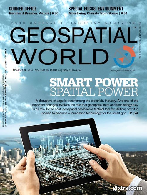 Geospatial World - November 2014 Volume 05 Issue 04