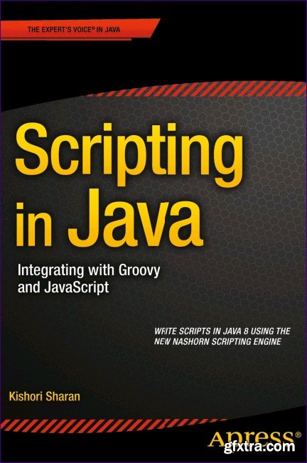 Scripting in Java: Integrating with Groovy and JavaScript
