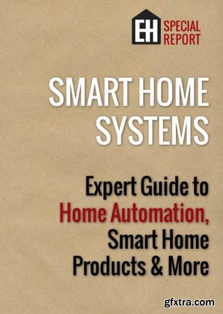 Smart Home Systems (Expert Guide To Home Automation, Smart Home Products&More)