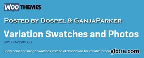 WooThemes - WooCommerce Variation Swatches and Photos v1.5.5 WooThemes - WooCommerce Variation Swatches and Photos v1.5.5