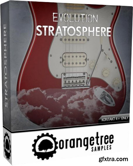 Orange Tree Samples Evolution Electric Guitar Stratosphere KONTAKT-SYNTHiC4TE Orange Tree Samples Evolution Electric Guitar Stratosphere KONTAKT-SYNTHiC4TE