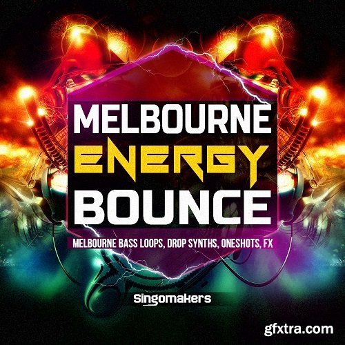 Singomakers Melbourne Energy Bounce WAV MiDi REX2 Spire Serum-MAGNETRiXX Singomakers Melbourne Energy Bounce WAV MiDi REX2 Spire Serum-MAGNETRiXX