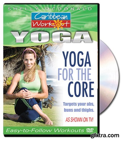 Shelly McDonald - Caribbean Workout Yoga for the Core Shelly McDonald - Caribbean Workout Yoga for the Core