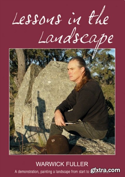 Warwick Fuller - Lessons in the Landscape