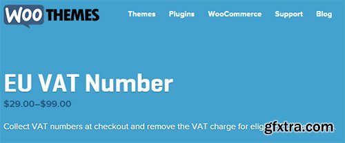 WooThemes - WooCommerce EU VAT Number v2.1.2 WooThemes - WooCommerce EU VAT Number v2.1.2