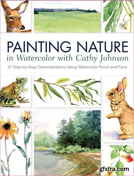 Painting Nature in Watercolor with Cathy Johnson