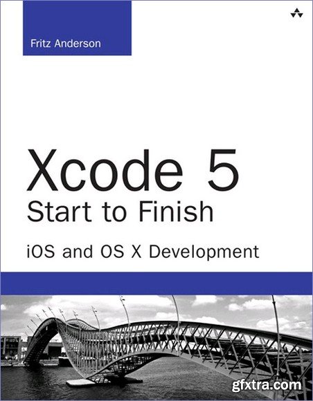 Xcode 5 Start to Finish: iOS and OS X Development