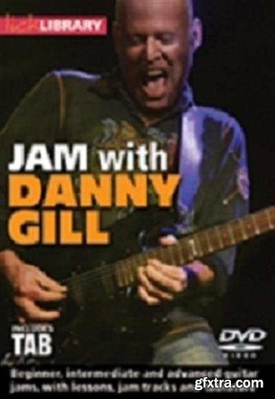 Lick Library - Jam with Danny Gill