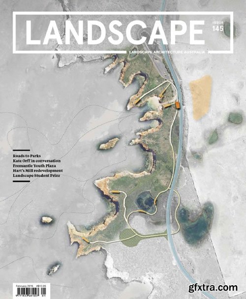 Landscape Architecture Australia - February 2015