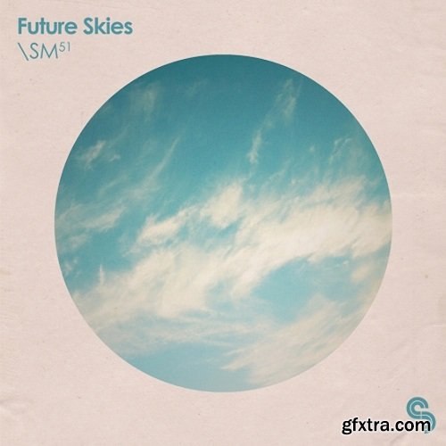 Sample Magic Future Skies WAV MiDi-MAGNETRiXX Sample Magic Future Skies WAV MiDi-MAGNETRiXX