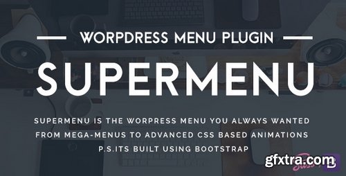 CodeCanyon - Supermenu - Wordpress Mega Menu Plugin v.2.0