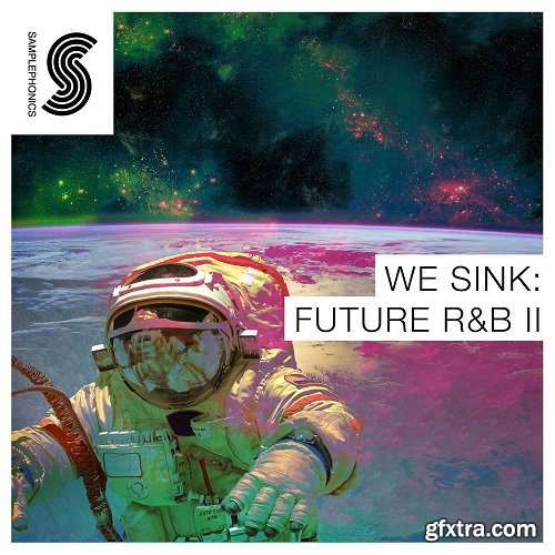 Samplephonics We Sink Future RnB 2 MULTiFORMAT-DISCOVER Samplephonics We Sink Future RnB 2 MULTiFORMAT-DISCOVER