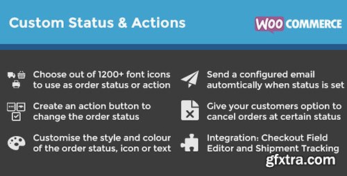 CodeCanyon - WooCommerce Custom Order Status & Actions v1.6.1 CodeCanyon - WooCommerce Custom Order Status & Actions v1.6.1