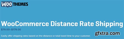 WooThemes - WooCommerce Distance Rate Shipping v1.0.2 WooThemes - WooCommerce Distance Rate Shipping v1.0.2