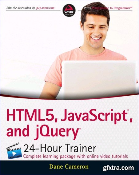 HTML5, JavaScript, and jQuery 24-Hour Trainer