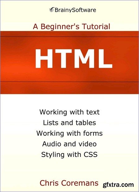 HTML: A Beginner\'s Tutorial