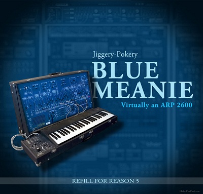 Jiggery-Pokery Blue Meanie Virtually an ARP 2600 REFiLL for Reason 5 Jiggery-Pokery Blue Meanie Virtually an ARP 2600 REFiLL for Reason 5
