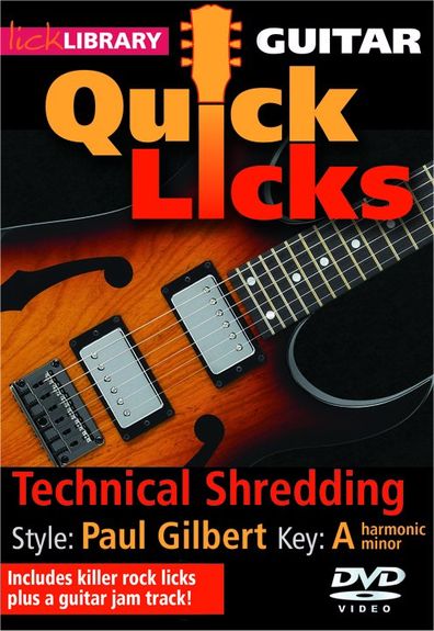 Lick Library Quick Licks Paul Gilbert DVDR TUTORiAL Lick Library Quick Licks Paul Gilbert DVDR TUTORiAL
