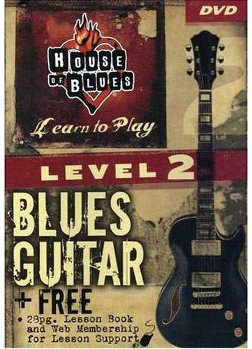 House Of Blues - Learn To Play Blues Guitar - Level Two - John McCarthy House Of Blues - Learn To Play Blues Guitar - Level Two - John McCarthy