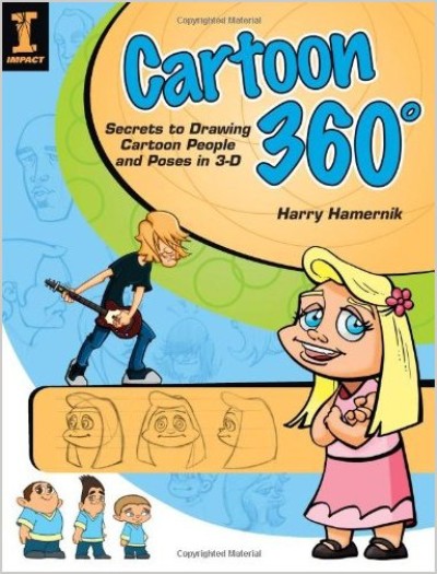 Cartoon 360 Secrets to Drawing Cartoon People Cartoon 360 Secrets to Drawing Cartoon People